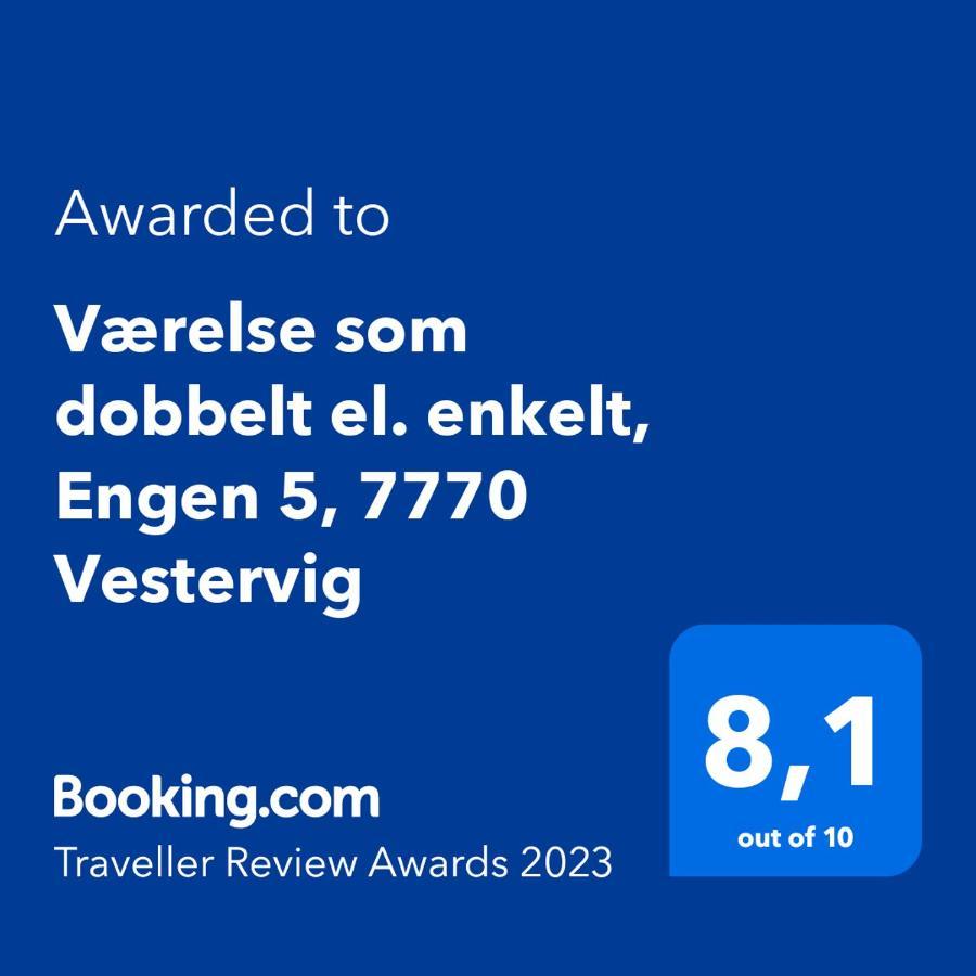 Vaerelse Som Dobbelt El. Enkelt, Engen 5, 7770 Vestervig Exteriér fotografie